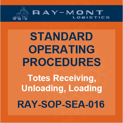 RAY-SOP-SEA-016 Totes Receiving, Unloading, Loading