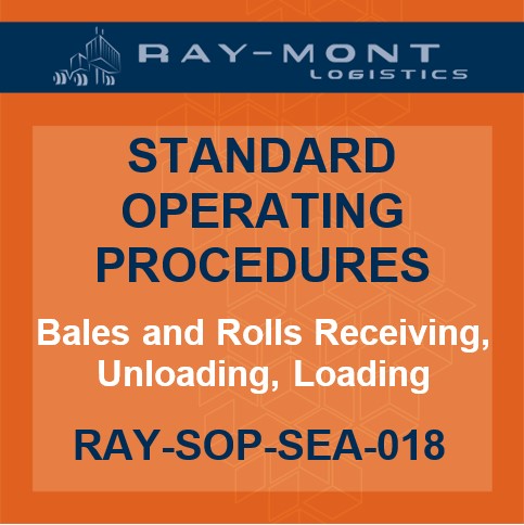 RAY-SOP-SEA-018 Bales and Rolls Receiving, Unloading, Loading