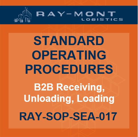 RAY-SOP-SEA-017 B2B Receiving, Unloading, Loading